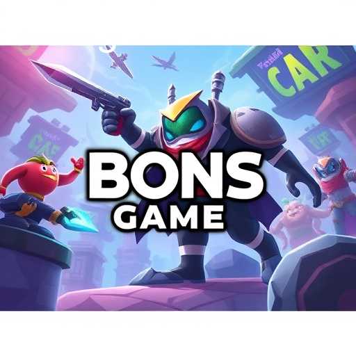 The Rise of Bons Game: A New Player in the Gaming World