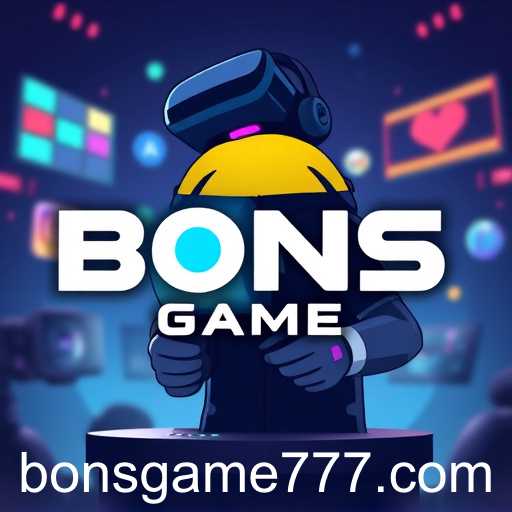Rise of Bons Game in English Gaming Culture
